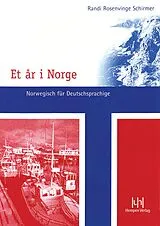 Kartonierter Einband Et år i Norge. Norwegisch für Deutschsprachige von Randi Rosenvinge Schirmer