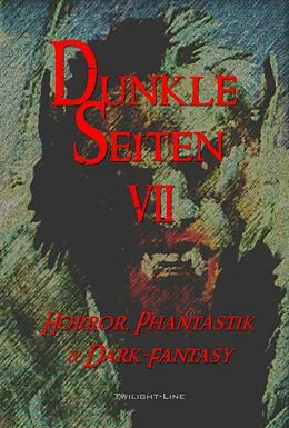 E-Book (epub) Dunkle Seiten VII von Marc Hartkamp, Birgit Raule, Alexander Pohl