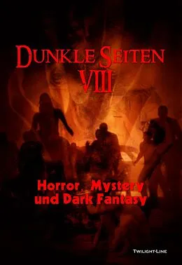 E-Book (epub) Dunkle Seiten VIII von Thomas Williams, Marc Hartkamp, Oliver Henzler