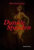 E-Book (epub) Dunkle Stunden von Maria Grzeschista