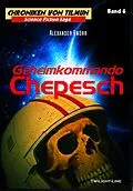 E-Book (epub) Geheimkommando Chepesch von Alexander Knörr