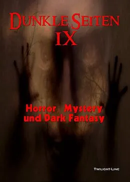 E-Book (epub) Dunkle Seiten IX von Marc Hartkamp, Oliver Henzler, Susanne Ulrike Maria Albrecht