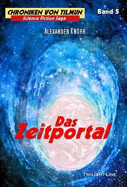 E-Book (epub) Das Zeitportal von Alexander Knörr