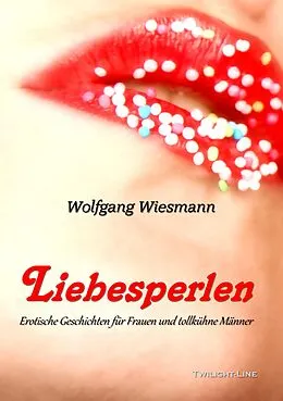 E-Book (epub) Liebesperlen von Wolfgang Wiesmann