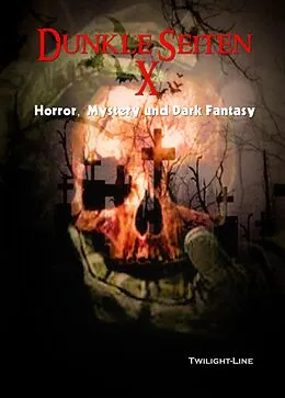E-Book (epub) Dunkle Seiten X von Oliver Henzler, Patrick Hamann, Marina Heidrich