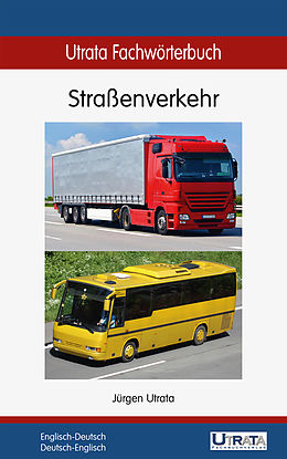 E-Book (epub) Utrata Fachwörterbuch: Straßenverkehr Englisch-Deutsch von Jürgen Utrata