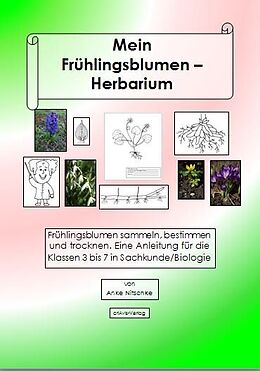 Kartonierter Einband Mein Herbarium der Frühlingsblumen von Anke Nitschke