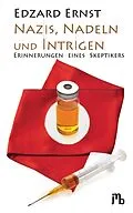E-Book (epub) Nazis, Nadeln und Intrigen von Edzard Ernst