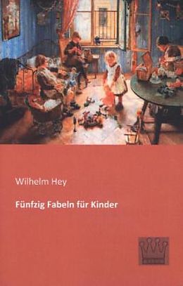 Kartonierter Einband Fünfzig Fabeln für Kinder von Wilhelm Hey