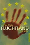 E-Book (epub) Fluchtland von Achim Koch