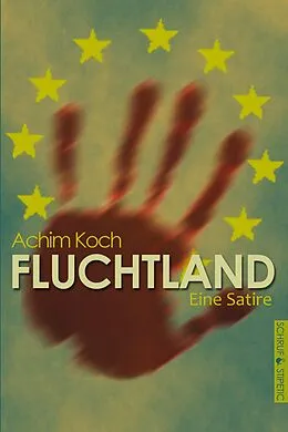 E-Book (epub) Fluchtland von Achim Koch