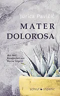 E-Book (epub) Mater Dolorosa von Jurica Pavicic