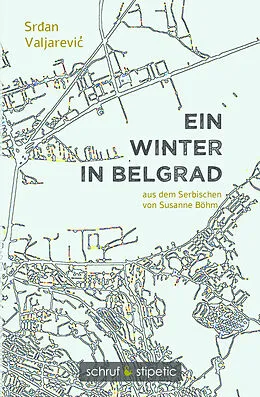 E-Book (epub) Ein Winter in Belgrad von Srdan Valjarevic