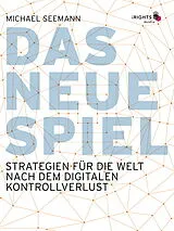 E-Book (epub) Das neue Spiel von Michael Seemann