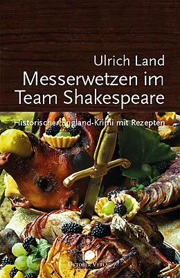 E-Book (epub) Messerwetzen im Team Shakespeare von Ulrich Land