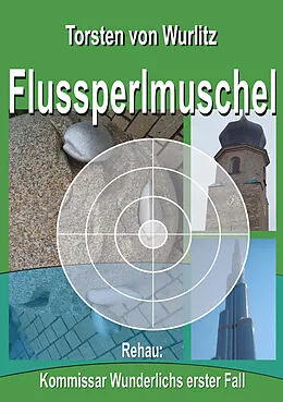 E-Book (epub) Flussperlmuschel von Torsten von Wurlitz