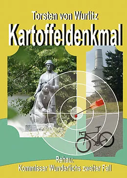 E-Book (epub) Kartoffeldenkmal von Torsten von Wurlitz