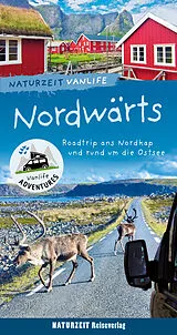 Kartonierter Einband Naturzeit Vanlife: Nordwärts von Stefanie Holtkamp, Andrea Bergmann