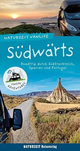 E-Book (epub) Naturzeit Vanlife: Südwärts von Stefanie Holtkamp, Andrea Bergmann