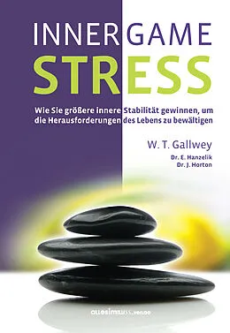 E-Book (epub) INNER GAME STRESS von W. Timothy Gallwey