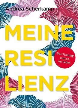 E-Book (epub) MEINE RESILIENZ von Andrea Scherkamp