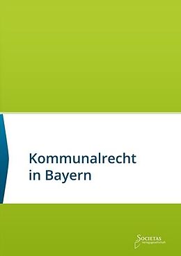 Kartonierter Einband Kommunalrecht in Bayern von 