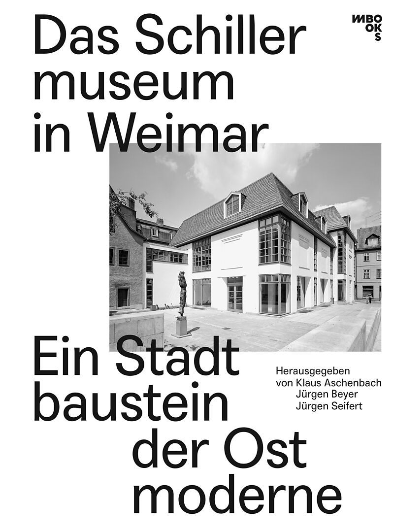 Das Schillermuseum in Weimar