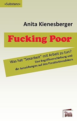 Kartonierter Einband Fucking Poor von Anita Kienesberger