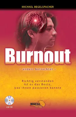 E-Book (epub) Burnout - anders betrachtet von Michael Begelspacher
