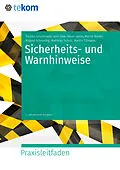 E-Book (epub) Sicherheits- und Warnhinweise von Jens-Uwe Heuer-James, Roland Schmeling, Matthias Schulz