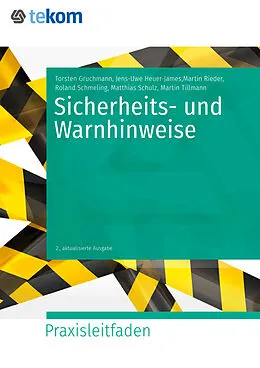 E-Book (epub) Sicherheits- und Warnhinweise von Jens-Uwe Heuer-James, Roland Schmeling, Matthias Schulz