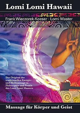 Kartonierter Einband Lomi Lomi Hawaii von Frank Wieczorek-Koeser