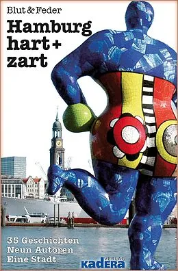E-Book (epub) Hamburg hart + zart von Blut & Feder, Christoph Ernst, Dagmar Hecht
