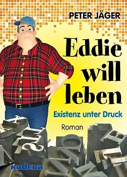 E-Book (epub) Eddie will leben von Peter Jäger