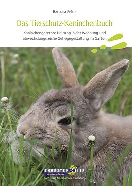 Fester Einband Das Tierschutz-Kaninchenbuch von Barbara Felde