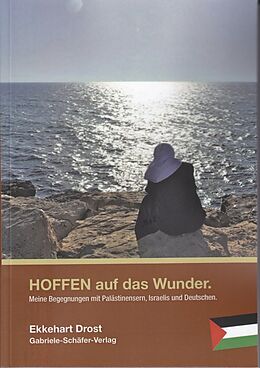 Kartonierter Einband Hoffen auf das Wunder von Ekkehart Drost