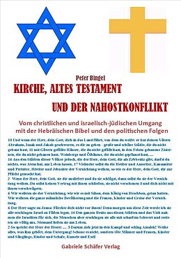 Kartonierter Einband Kirche, Altes Testament und der Nahostkonflikt von Peter Bingel