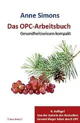 Kartonierter Einband (Kt) Das OPC-Arbeitsbuch von Anne Simons