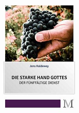  Die starke Hand Gottes von Jens Kaldewey