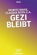 E-Book (epub) Gezi bleibt von Moritz Rinke, Claudia Roth, Tariq Ali