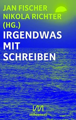 E-Book (epub) Irgendwas mit Schreiben von Jan Fischer