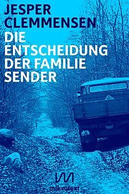 E-Book (epub) Die Entscheidung der Familie Sender von Jesper Clemmensen