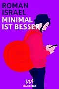 E-Book (epub) Minimal ist besser von Roman Israel