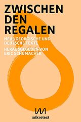 E-Book (epub) Zwischen den Regalen von Anina Tepnadse, Rudi Nuss, Titus Meyer