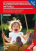 E-Book (epub) Elementarpädagogik aktuell von Armin Krenz