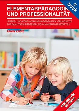 E-Book (epub) Elementarpädagogik und Professionalität von Armin Krenz