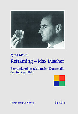 Kartonierter Einband Reframing - Max Lüscher von Sylvia Kirscht