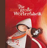 E-Book (epub) Die große Wörterfabrik von Agnès De Lestrade