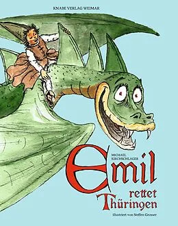 E-Book (epub) Emil rettet Thüringen von Michael Kirchschlager