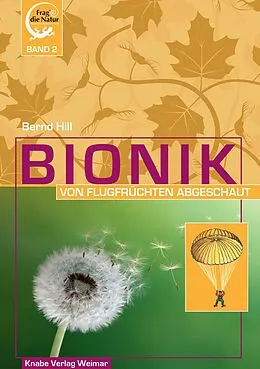 E-Book (epub) Bionik  Von Flugfrüchten abgeschaut von Bernd Hill